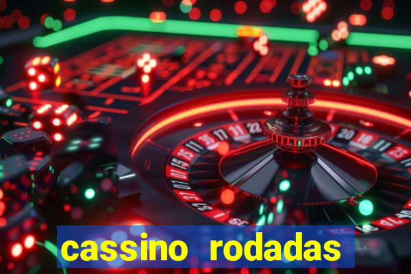 cassino rodadas gratis sem deposito